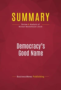 Summary: Democracy's Good Name