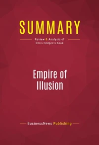 Summary: Empire of Illusion