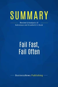 Summary: Fail Fast, Fail Often