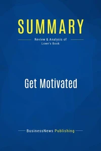 Summary: Get Motivated