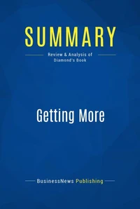 Summary: Getting More