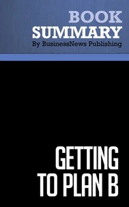 Summary: Getting to Plan B