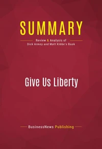 Summary: Give Us Liberty