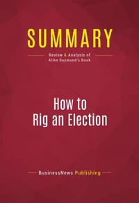 Summary: How to Rig an Election