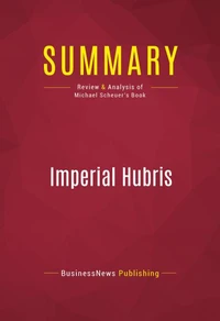 Summary: Imperial Hubris