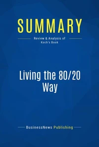 Summary: Living the 80/20 Way