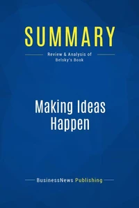 Summary: Making Ideas Happen