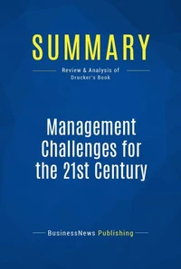 Summary: Management Challenges for the 21st Century
