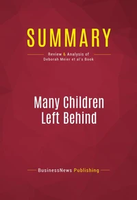 Summary: Many Children Left Behind