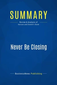 Summary: Never Be Closing