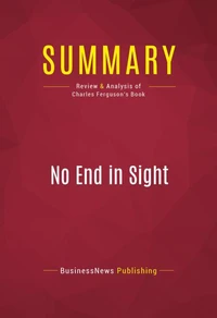 Summary: No End in Sight