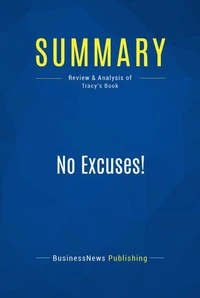 Summary: No Excuses!