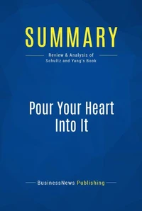 Summary: Pour Your Heart Into It