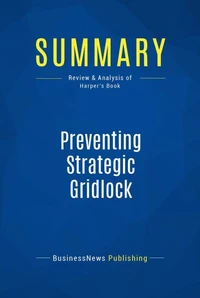 Summary: Preventing Strategic Gridlock