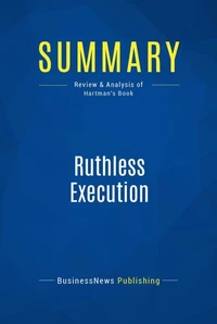 Summary: Ruthless Execution