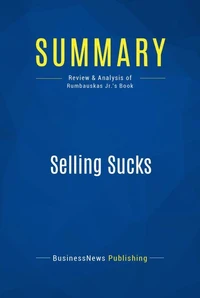Summary: Selling Sucks