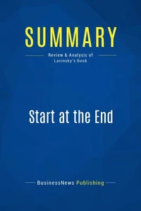 Summary: Start at the End