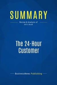 Summary: The 24-Hour Customer