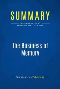Summary: The Business of Memory