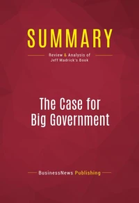 Summary: The Case for Big Government