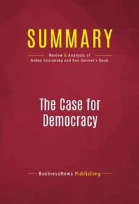Summary: The Case for Democracy