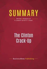 Summary: The Clinton Crack-Up