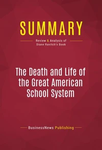 Summary: The Death and Life of the Great American School System