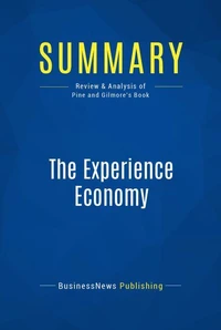 Summary: The Experience Economy