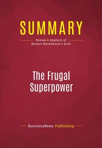 Summary: The Frugal Superpower