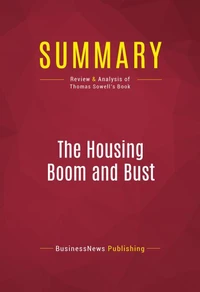 Summary: The Housing Boom and Bust