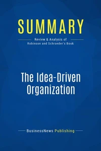 Summary: The Idea-Driven Organization