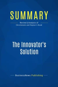 Summary: The Innovator's Solution