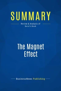 Summary: The Magnet Effect