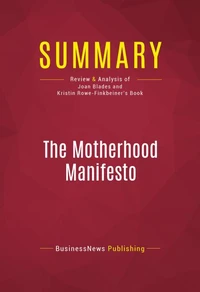 Summary: The Motherhood Manifesto