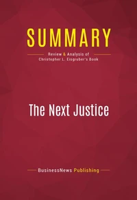 Summary: The Next Justice