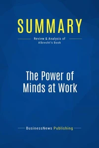Summary: The Power of Minds at Work