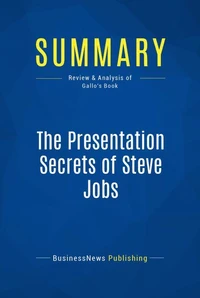 Summary: The Presentation Secrets of Steve Jobs