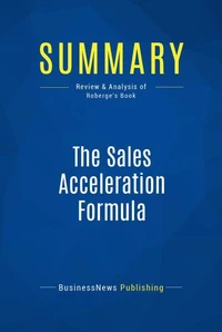 Summary: The Sales Acceleration Formula