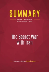 Summary: The Secret War with Iran