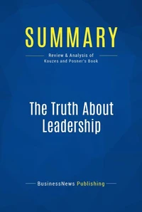 Summary: The Truth About Leadership