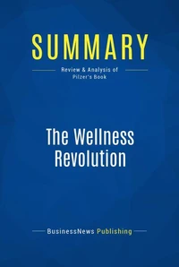 Summary: The Wellness Revolution