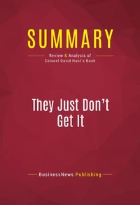 Summary: They Just Don't Get It