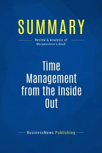 Summary: Time Management from the Inside Out