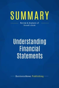 Summary : Understanding Financial Statements