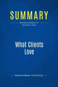 Summary: What Clients Love
