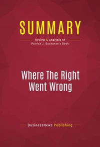 Summary: Where The Right Went Wrong