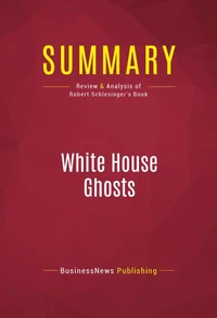 Summary: White House Ghosts