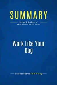 Summary: Work Like Your Dog