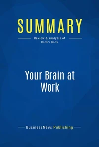 Summary: Your Brain at Work