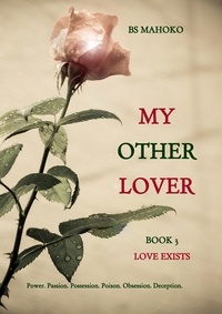  Busisiwe Mahoko - My Other Lover Book 3: Love Exists.